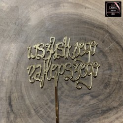 Topper /dekor "Wszystkiego...