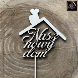 Topper "Nasz nowy dom"