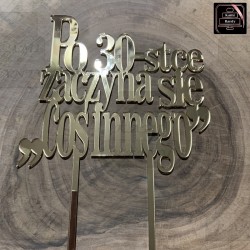 Topper "Po 30-stce zaczyna...